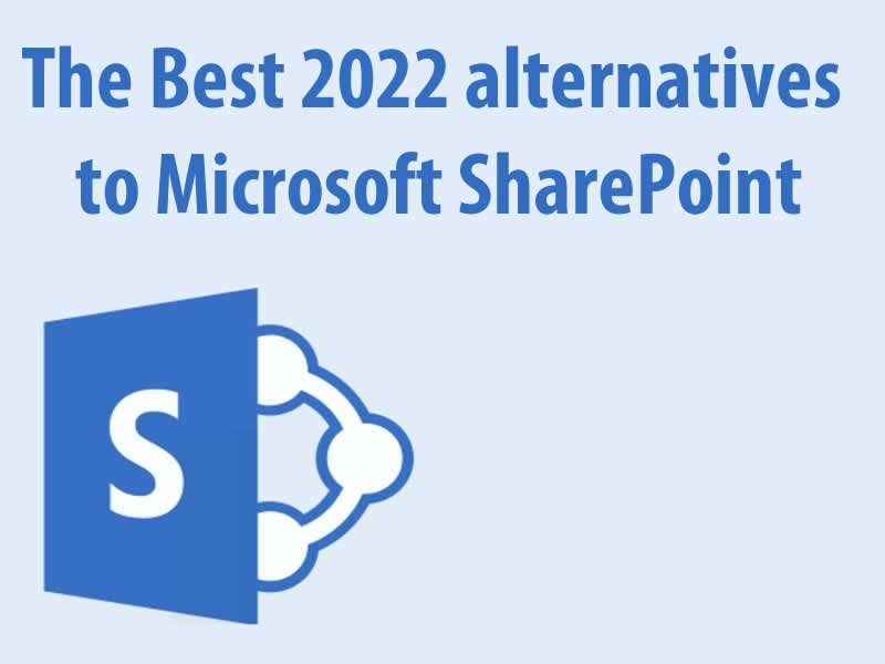 The Best 2022 alternatives to Microsoft SharePoint
